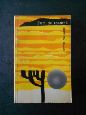BERNHARD SEEGER - FUM DE TOAMNA foto