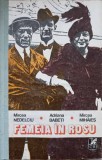 FEMEIA IN ROSU-MIRCEA NEDELCU, ADRIANA BABETI, MIRCEA MIHAIES-367568