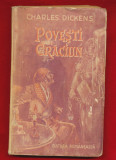 &quot;Povesti de Craciun&quot; Editura Cultura Romaneasca, 1938., Charles Dickens
