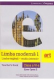 Cumpara ieftin Limba moderna 1. Limba engleza - studiu intensiv. Teacher`s book. Eyes open 2. Clasa a VI-a/Garan Holcombe, Cristina Rusu, Diana Todoran, Ioana Tudose, Art Educational