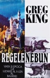 Regele nebun. Viața și epoca lui Ludwig al II-lea al Bavariei - 2001 - Greg King (@P146)