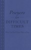 Prayers for Difficult Times: When You Don&#039;t Know What to Pray