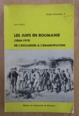 Carol Iancu - Les juifs en Roumanie de l exclusion a l emancipation 1978 foto