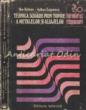 Tehnica Sudarii Prin Topire A Metalelor Si Aliajelor - Ilie Echim