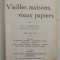 PARIS REVOLUTIONNAIRE - VIEILLES MAISONS , VIEUX PAPIERS par G. LENOTRE , 1936