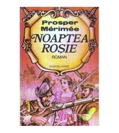 Prosper Merimee - Noaptea rosie - 122810