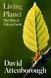 Living Planet | David Attenborough, Harpercollins Publishers
