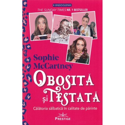 Obosita Si Testata. Calatoria Salbatica In Calitate De Parinte - Sophie Mccartney foto