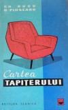 Cartea tapiterului Gheorghe Rusu, Ploscaru