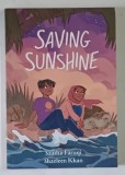 SAVING SUNSHINE by SAADIA FARUQI and SHAZLEEN KHAN , 2023
