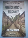 Am fost medic la Auschwitz - Dr. Nyiszli Miklos - Bestseller New York Times