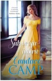 Sub vraja iubirii - Candace Camp - Roman dragoste Paperback - Litera