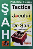 Tactica jocului de șah. Arta combinaților (Vol. 2) - Paperback - Mihai Viorel Ciobanu - Ştefan