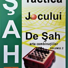 Tactica jocului de șah. Arta combinaților (Vol. 2) - Paperback - Mihai Viorel Ciobanu - Ştefan