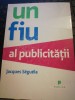 Un fiu al publicității, Jacques Seguela, Publica, 2008