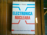 ELECTRONICA NUCLEARA - M. PATRUTESCU