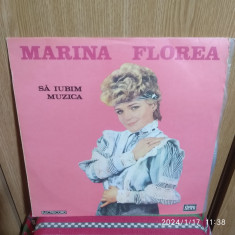 -Y- MARINA FLOREA - SA IUBIM MUZICA ( STARE EX + ) DISC VINIL LP
