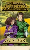 Piers Anthony - Mercenary ( BIO OF A SPACE TYRANT # 2 )