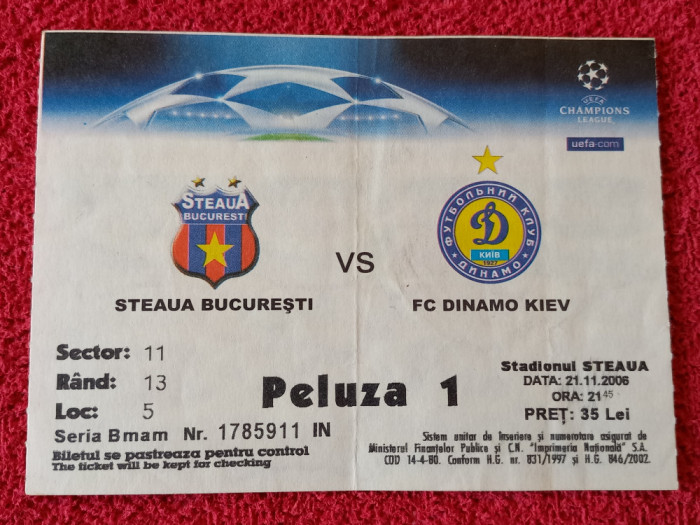 Bilet meci fotba STEAUA BUCURESTI - DINAMO KIEV(Champions League 21.11.2006)