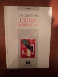 CRIMA GENERALULUI de DINU ZARIFOPOL , Timisoara 1999