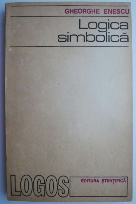 Logica simbolica &ndash; Gheorghe Enescu