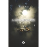 A kilencedik kir&aacute;lys&aacute;g 1. - Orge D. Pamer
