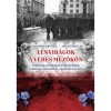 Lenvir&aacute;gok a v&eacute;res mezők&ouml;n - Ukr&aacute;nok, lengyelek &eacute;s magyarok: n&eacute;p&iacute;rt&aacute;s, menek&uuml;l&eacute;s, seg&iacute;ts&eacute;gny&uacute;jt&aacute;s - Joanna Urbanska