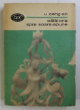 CALATORIE SPRE SOARE-APUNE de U CENG-EN,BUC.1971