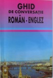 GHID DE CONVERSATIE ROMAN - ENGLEZ de GEORGETA P. TARCAU