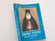 IEROM CLEMENT SEDERHOLM- STARETUL ANTONIE DELA OPTINA VIATA. INSEMNARI. SCRISORI foto