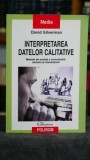 Cumpara ieftin Interpretarea datelor calitative David Silverman Editura Polirom Colecție Collegium 2004 Carte de colectie