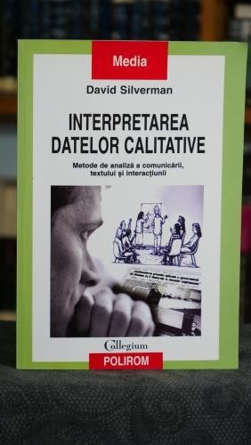 Interpretarea datelor calitative - David Silverman
