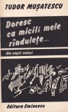Tudor Musatescu - Doresc ca micili mele randulete... Ale vietii valuri