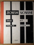 ZIONISM AND PEACE. SIONISME ET PAIX (ALBUM FOTO CU ATROCITATILE COMISE DE STATUL ISRAEL IN PERIOADA 1948-1968)-M