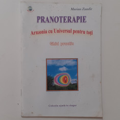 Marian Zamfir - Pranoterapie - Armonia Cu Universul Pentru Toti Ghid Practic