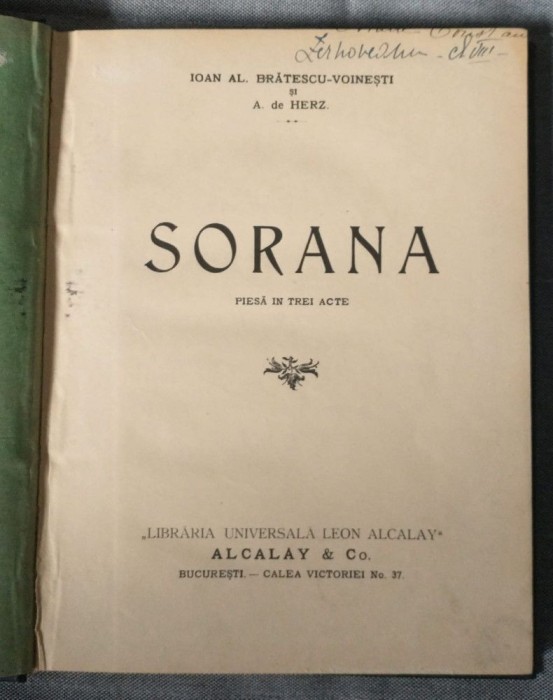 Ioan Al. Brătescu-Voinești; A. de Herz - Sorana (piesă &icirc;n trei acte)
