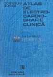 Cumpara ieftin Atlas Electrocardiografie Clinica, Corneliu Dudea, 1988, Editura Medicala, Coperta Cartonata, Stare Foarte Buna