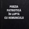 Poezia patriotica in lupta cu homunculii &ndash; Adrian Paunescu