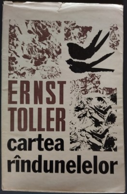 ERNST TOLLER (1893-1939): CARTEA RINDUNELELOR / RANDUNELELOR (POEM, trad. OCTAVIAN SIREAGU / desene de VICTORIA BOERIU-CAMPAN) [1973/TIRAJ 680+140 ex] foto