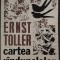 ERNST TOLLER (1893-1939): CARTEA RINDUNELELOR / RANDUNELELOR (POEM, trad. OCTAVIAN SIREAGU / desene de VICTORIA BOERIU-CAMPAN) [1973/TIRAJ 680+140 ex]