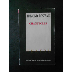 EDMOND ROSTAND - CHANTECLER