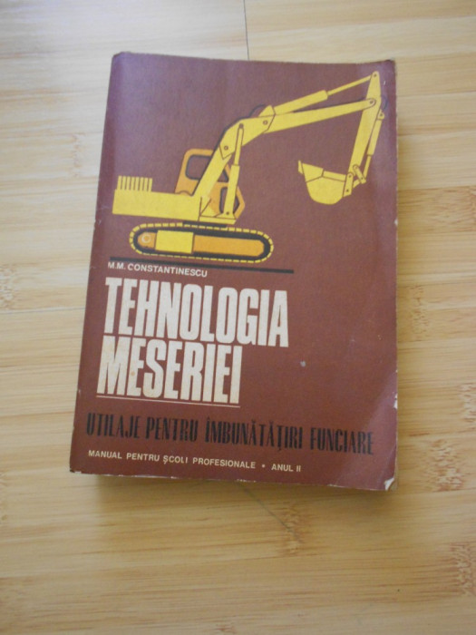 CONSTANTINESCU M. MATEI--TEHNOLOGIA MESERIEI - 1976