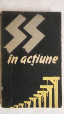 SS in actiune - Documente despre crimele savarsite de SS foto
