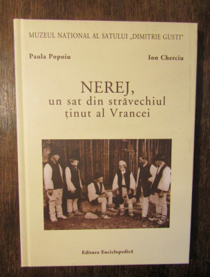 Nerej, un sat din străvechiul ținut al Vrancei - Paula Popoiu, Ion Cherciu foto