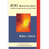 Reiki. Manual de inițiere - Walter L&uuml;beck