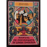 Dan Dutescu - Manual de conversatie in limba engleza - ed. II (Editia: 1973)