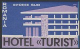 Romania anii 70-80 - Vigneta de bagaje Hotel TURIST din Eforie Sud, ONT Carpati, eticheta hoteliera, promovare turistica Litoral