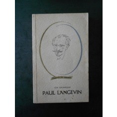 ION GHIMESAN - PAUL LANGEVIN