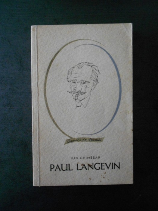 ION GHIMESAN - PAUL LANGEVIN