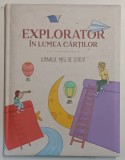EXPLORATOR IN LUMEA CARTILOR , JURNALUL MEU DE CITITOR , concept si text de FLORIN BICA , 2025